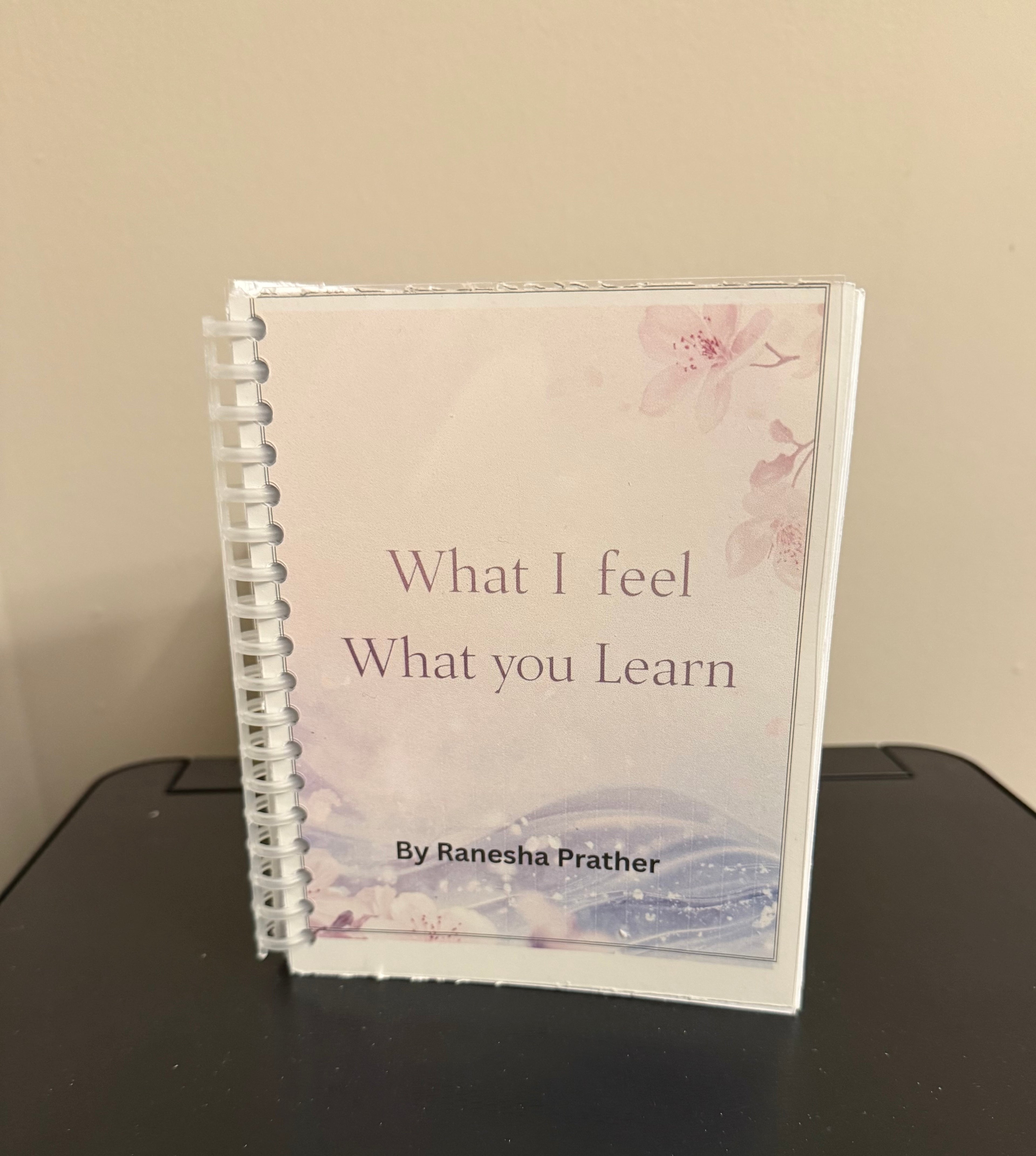 What I Feel, What You Learn Journal | Self-Care, Healing & Personal Development